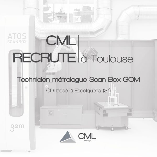 Technicien métrologue scan box GOM Toulouse